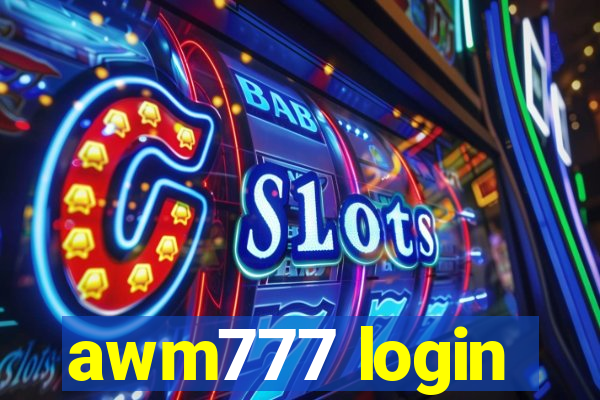 awm777 login